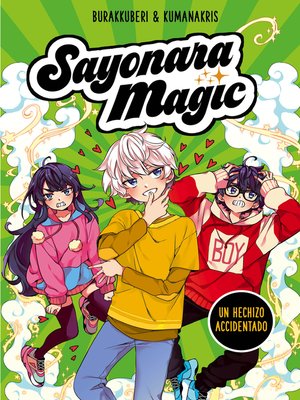 cover image of Sayonara Magic 2--Un hechizo accidentado
